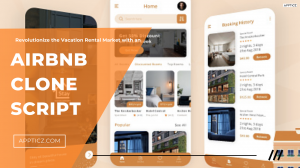 Airbnb Clone Script - Revolutionise the Vacation Rental Market